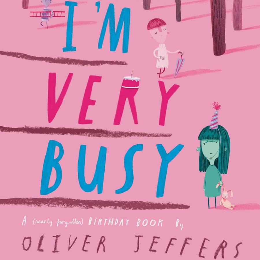 Oliver Jeffers and the Art of Slowing Down in I’m Very Busy
